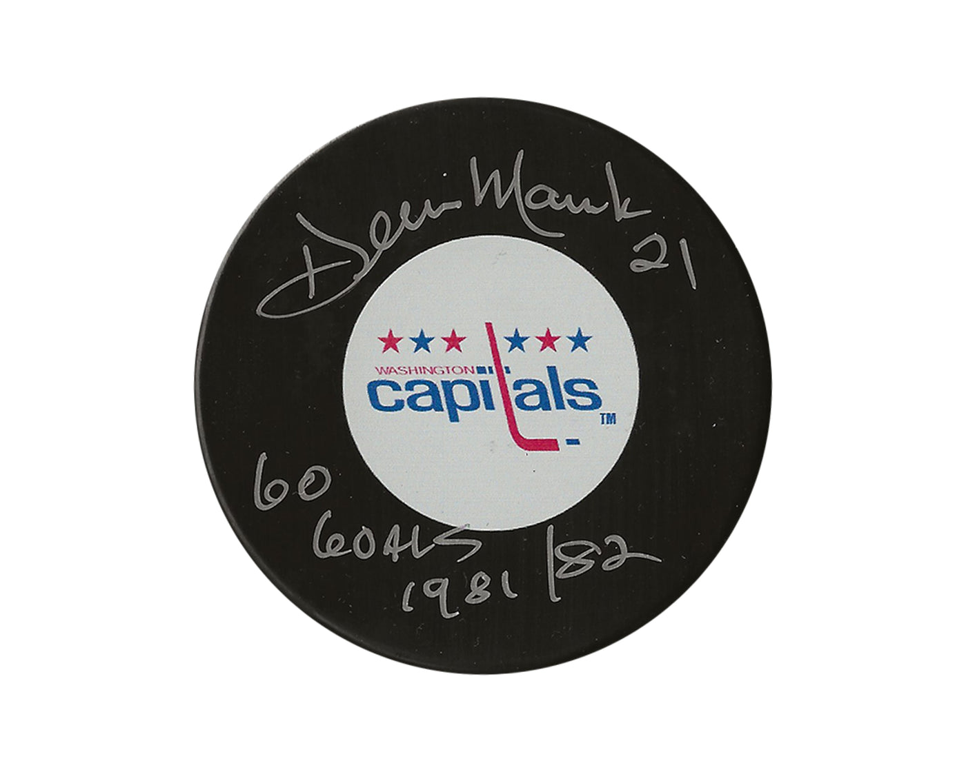 Dennis Maruk Autographed Washington Capitals Vintage Autograph Model Puck Inscribed "60 Goals 1981/82"